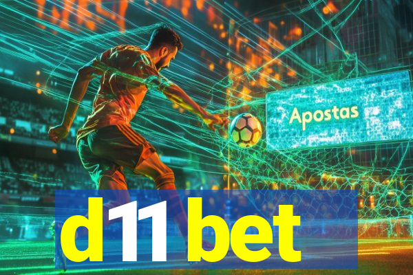 d11 bet